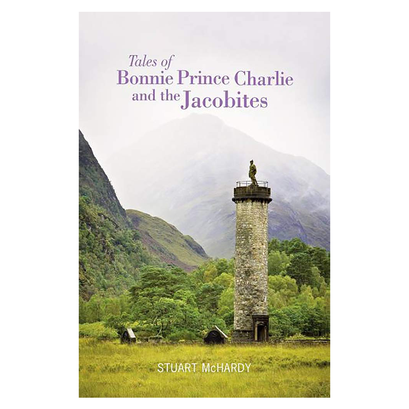 Tales of Bonnie Prince Charlie & the Jacobites