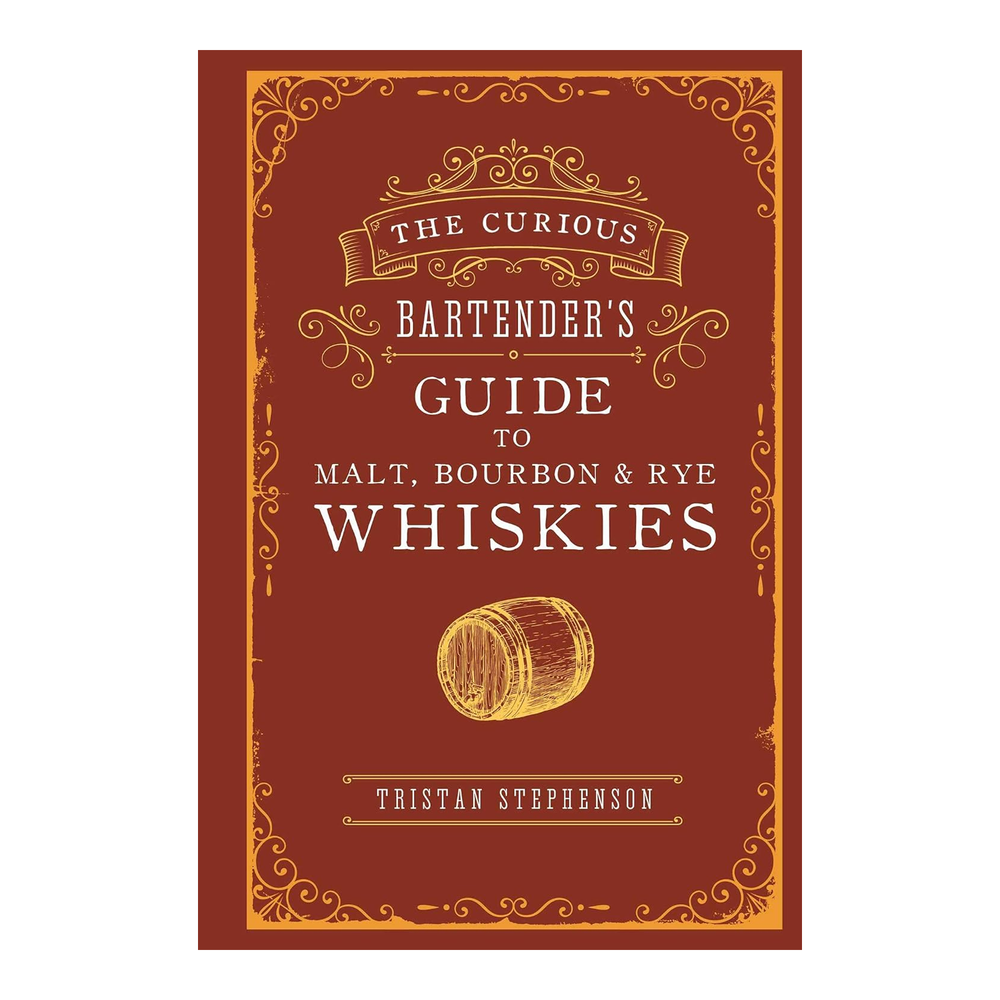 Curious Bartender's Guide to Malt & Bourbon Whiskies