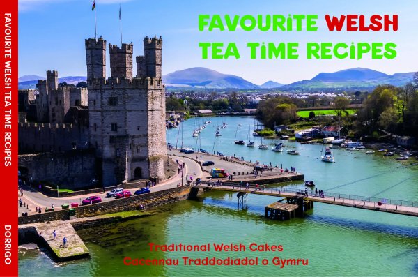 Favourite Welsh Teatime Recipes Book