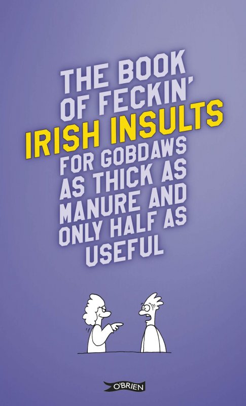 Book of Feckin' Irish Insults