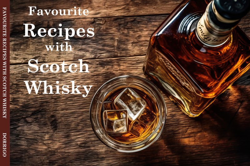 Favourite Recipes With Scotch Whisky Book